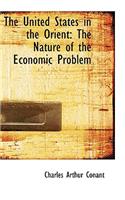 The United States in the Orient: The Nature of the Economic Problem