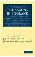 Saxons in England 2 Volume Set: A History of the English Commonwealth Till the Period of the Norman Conquest