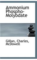 Ammonium Phospho-Molybdate