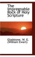 The Impregnable Rock of Holy Scripture