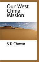Our West China Mission