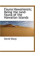 Fauna Hawaiiensis; Being the Land-Fauna of the Hawaiian Islands