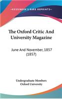 The Oxford Critic and University Magazine