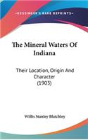 The Mineral Waters of Indiana