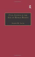Civil Justice in the Age of Human Rights