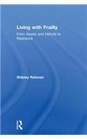 Living with Frailty