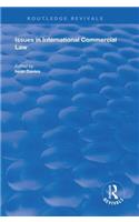 Issues in International Commercial Law