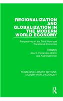 Regionalization and Globalization in the Modern World Economy