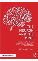 The Neuron and the Mind