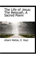 The Life of Jesus