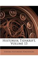 Historisk Tidskrift, Volume 15
