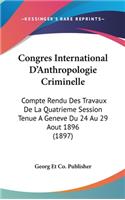 Congres International d'Anthropologie Criminelle