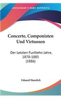 Concerte, Componisten Und Virtuosen