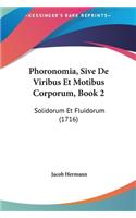 Phoronomia, Sive De Viribus Et Motibus Corporum, Book 2