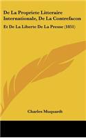 de La Propriete Litteraire Internationale, de La Contrefacon