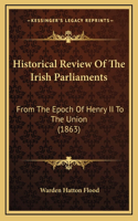 Historical Review Of The Irish Parliaments