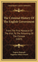 The Criminal History Of The English Government