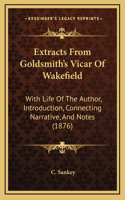 Extracts From Goldsmith's Vicar Of Wakefield