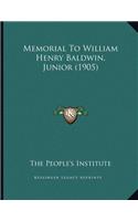 Memorial To William Henry Baldwin, Junior (1905)