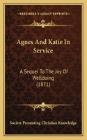 Agnes And Katie In Service
