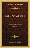 Clelie, Part 2, Book 1