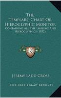 Templars' Chart Or Hieroglyphic Monitor