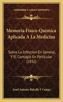 Memoria Fisico-Quimica Aplicada a la Medicina