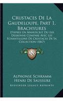 Crustaces de La Gaudeloupe, Part 1, Brachyures