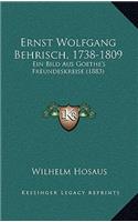 Ernst Wolfgang Behrisch, 1738-1809