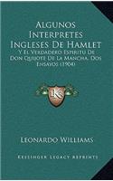 Algunos Interpretes Ingleses De Hamlet