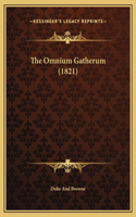 The Omnium Gatherum (1821)