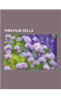 Thin-Film Cells: Amorphous Silicon, Anwell Technologies, Applied Materials, Black Silicon, Cadmium Telluride Photovoltaics, Carbon Nano