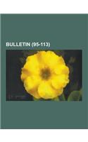 Bulletin (95-113 )
