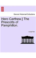 Hero Carthew.] the Prescotts of Pamphillon.