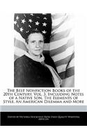 The Best Nonfiction Books of the 20th Century, Vol. 3, Including Notes of a Native Son, the Elements of Style, an American Dilemma and More