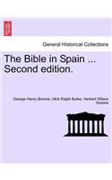Bible in Spain ...Vol. II. Second Edition.
