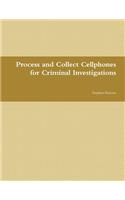 Cell Phone Collection as Evidence Guide