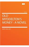 Old Myddelton's Money