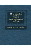 Mrs. Caudle's Curtain Lectures - Primary Source Edition: (English)