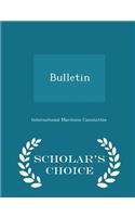 Bulletin - Scholar's Choice Edition