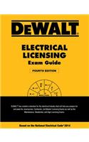 Dewalt Electrical Licensing Exam Guide: Based on the NEC 2014