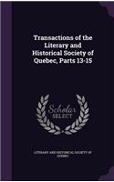 Transactions of the Literary and Historical Society of Quebec, Parts 13-15