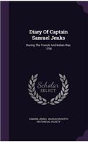 Diary Of Captain Samuel Jenks