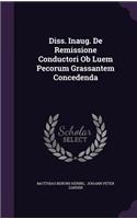 Diss. Inaug. de Remissione Conductori OB Luem Pecorum Grassantem Concedenda