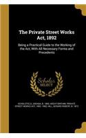 The Private Street Works Act, 1892