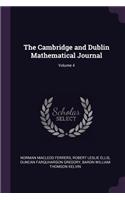 Cambridge and Dublin Mathematical Journal; Volume 4