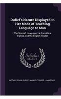 Dufief's Nature Displayed in Her Mode of Teaching Language to Man
