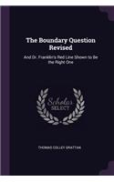 The Boundary Question Revised