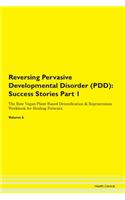 Reversing Pervasive Developmental Disorder (PDD)