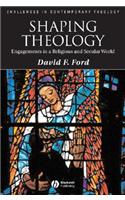 Shaping Theology